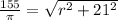 \frac{155}{\pi}=\sqrt{r^2+21^2}