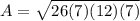 A=\sqrt{26(7)(12)(7)}
