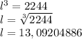 l ^ 3 = 2244\\l = \sqrt [3] {2244}\\l = 13,09204886