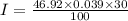 I=\frac{46.92\times 0.039\times 30}{100}