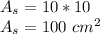 A_ {s} = 10 * 10\\A_ {s} = 100 \ cm ^ 2