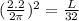 (\frac{2.2}{2\pi})^{2}=\frac{L}{32}