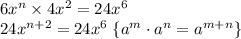 6x^n \times 4x^2=24x^6\\ 24x^{n+2}=24x^6 \;\{a^m\cdot a^n=a^{m+n}\}