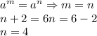 a^m=a^n\Rightarrow m=n\\n+2=6 n=6-2\\n=4