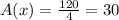 A(x) = \frac{120}{4}=30