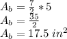 A_ {b} = \frac {7} {2} * 5\\A_ {b} = \frac {35} {2}\\A_ {b} = 17.5 \ in ^ 2