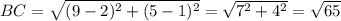 BC=\sqrt{(9-2)^{2}+(5-1)^{2}}=\sqrt{7^{2}+4^{2}}=\sqrt{65}