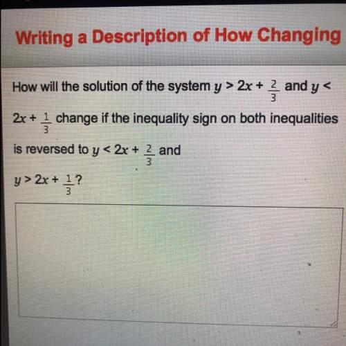 How will the solution of the system change if the inequality sign on both inequalities