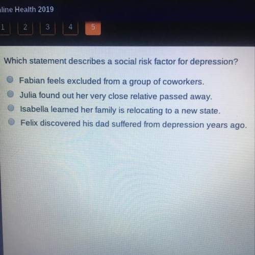 Which statement describes a social risk factor for depression