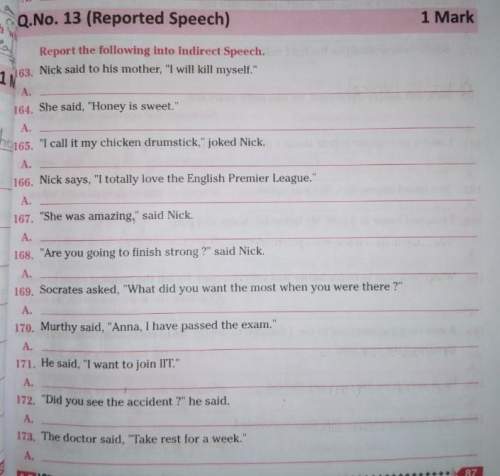 Change the following questions into indirect speech. ​