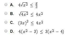 Which of the following inequalities is true for all real values of x?