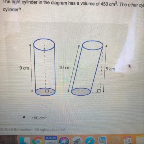 The right cylinder in the diagram has a volume of 450 cm. the other cylinder has a slant length of 1