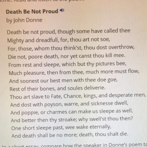 How does the way the speaker in john donne’s poem, “death be not proud”, talk about death in compari