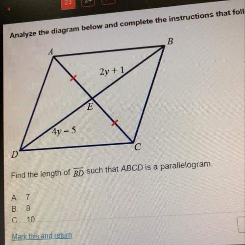 Find the length of bd such that abcd is a parallelogram. a 7 b. 8 c. 10