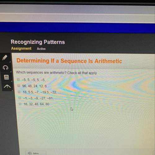 Which sequences are arithmetic? check all that apply.