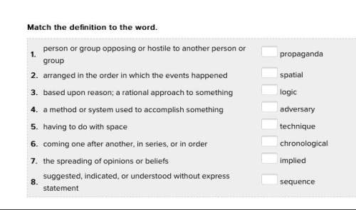 Match the definition to the word. 1. person or group opposing or hostile to another person or group