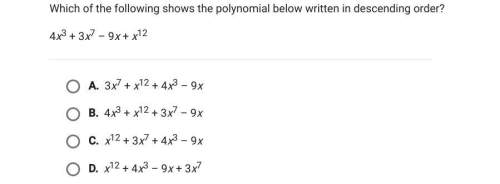 Which of the following shows the polynomial below written in descending order