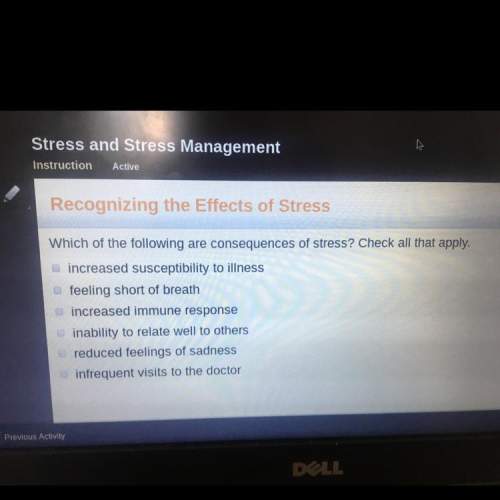 Which of the following are consequences of stress