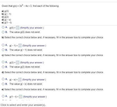 Given that g(x)=3x^2 -4x+3, find each of the following. picture down !