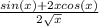 \frac{sin(x)+2xcos(x)}{2 \sqrt{x}}