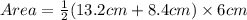 Area=\frac{1}{2}(13.2cm+8.4cm)\times 6cm