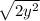 \sqrt{2y^2}