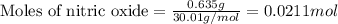 \text{Moles of nitric oxide}=\frac{0.635g}{30.01g/mol}=0.0211mol
