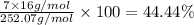 \frac{7\times 16g/mol}{252.07 g/mol}\times 100=44.44\%