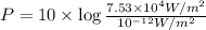 P=10\times \log \frac{7.53\times 10^4W/m^2}{10^{-12}W/m^2}