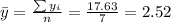 \bar y= \frac{\sum y_i}{n}=\frac{17.63}{7}=2.52