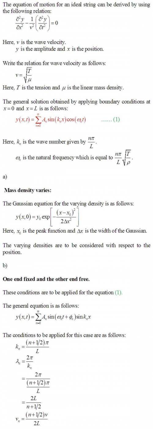 What forms do the equations of motion for an idealized string take if either (a) the linear density