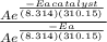 \frac{Ae^{\frac{-Eacatalyst}{(8.314)(310.15)} }}{Ae^{\frac{-Ea}{(8.314)(310.15)} }}