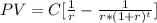PV=C[\frac{1}{r}-\frac{1}{r*(1+r)^t}]
