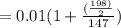 = 0.01(1+\frac{(\frac{198)}{2} }{147})