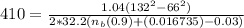 410 = \frac{1.04 (132^2-66^2)}{2*32.2(n_b(0.9)+(0.016735)-0.03)  }