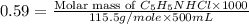 0.59=\frac{\text{Molar mass of }C_5H_5NHCl\times 1000}{115.5g/mole\times 500mL}