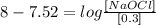 8-7.52=log\frac{[NaOCl]}{[0.3]}