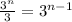 \frac{3^n}{3} = 3^{n-1}