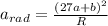 a_{rad}=\frac{(27a +b)^{2}}{R}
