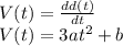 V(t)=\frac{dd(t)}{dt}\\V(t)=3at^{2}+b\\