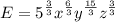 \displaystyle E=5^\frac{3}{3}x^\frac{6}{3}y^\frac{15}{3}z^\frac{3}{3}