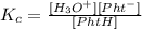 K_c=\frac{[H_3O^+][Pht^-]}{[PhtH]}