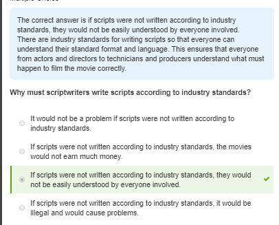 Why must scriptwriters write scrips according to industry standards