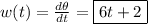 w(t) = \frac{d\theta}{dt} =  \boxed{6t + 2}