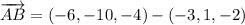 \overrightarrow{AB} = (-6,-10,-4)-(-3,1,-2)