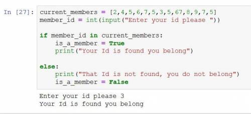 PYTHON CODE ONLY Given: a variable current_members that refers to a list, and a variable member_id t