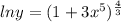 ln y=(1+3x^5)^{\frac{4}{3}}