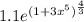1.1e^{(1+3x^5)^{\frac{4}{3}}}