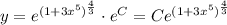 y=e^{(1+3x^5)^{\frac{4}{3}}}\cdot e^C=Ce^{(1+3x^5)^{\frac{4}{3}}}