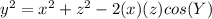 y^2=x^2+z^2-2(x)(z)cos(Y)